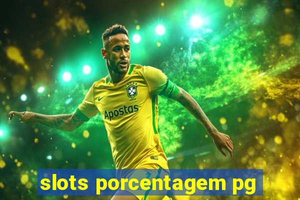 slots porcentagem pg